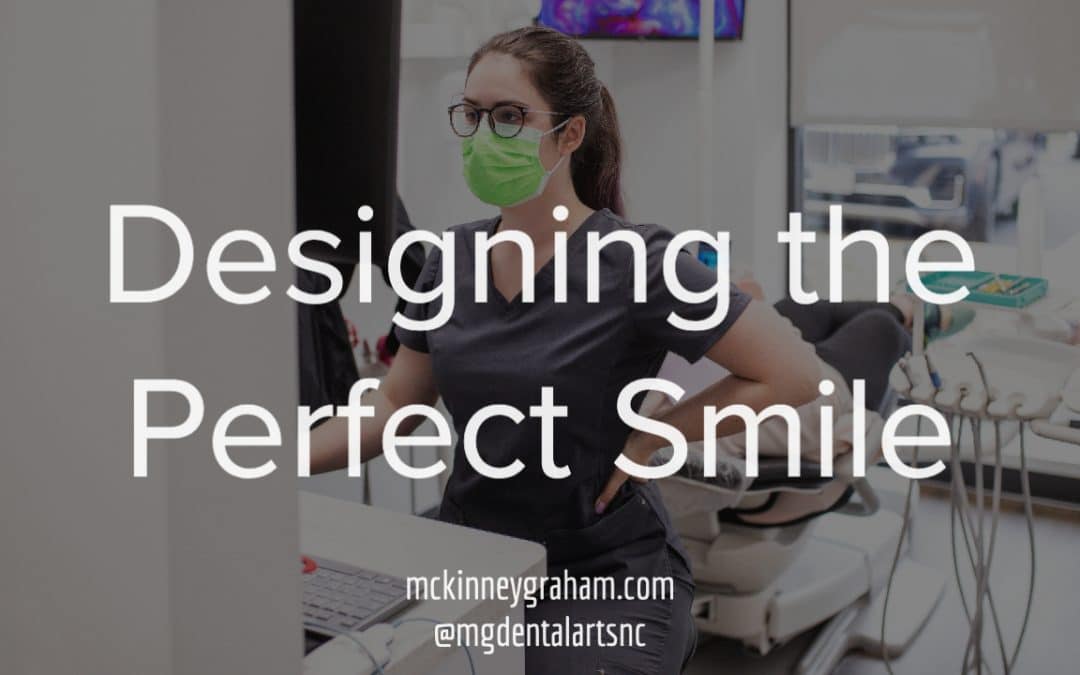 Designing the Perfect Smile