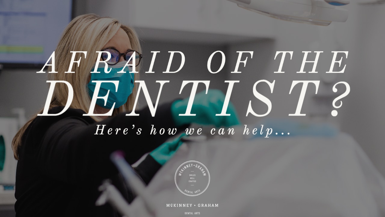 Featured image for “Afraid of the Dentist?”