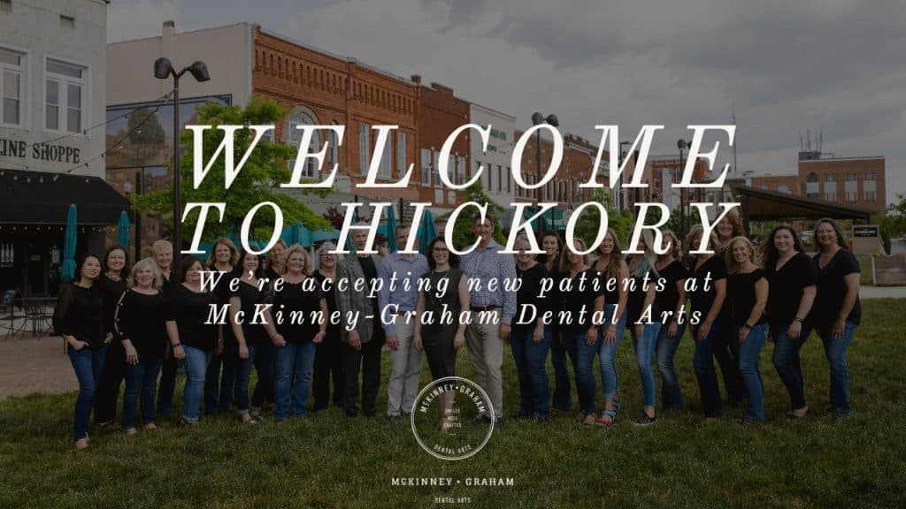 Welcome to Hickory, NC! McKinney-Graham Dental Arts is Hickory's Finest Dental Practice