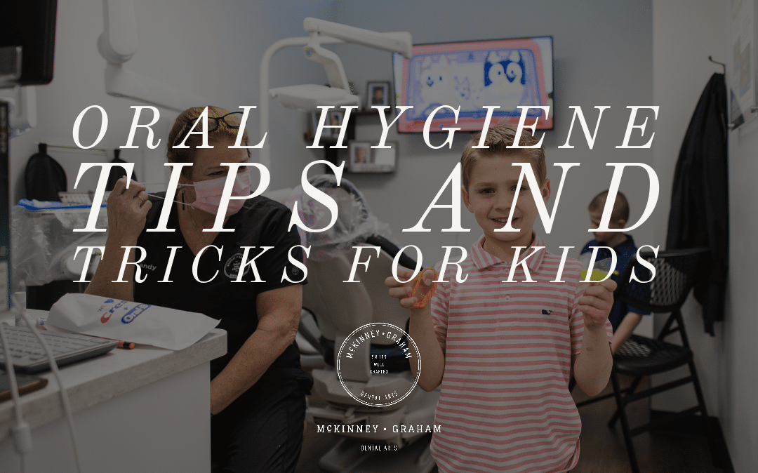 Oral Hygiene Tips and Tricks for Kids