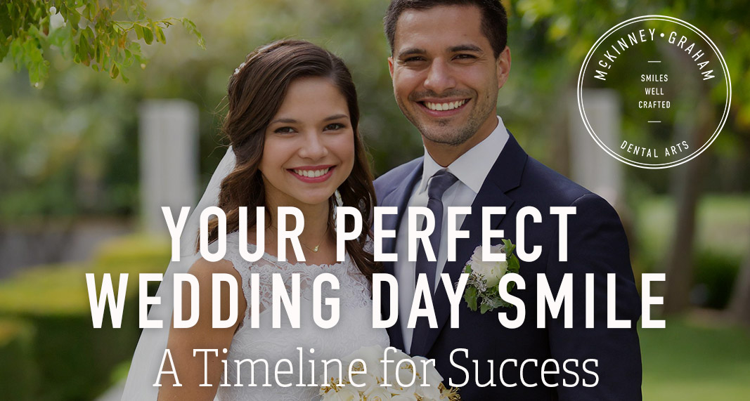 How to Achieve Your Perfect Wedding Day Smile: A Timeline For Success